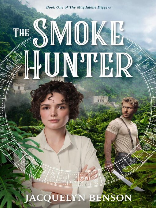 Title details for The Smoke Hunter by Jacquelyn Benson - Wait list